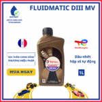 Dầu nhớt hộp số tự động TOTAL FLUIDMATIC DIII MV – 1 Lít